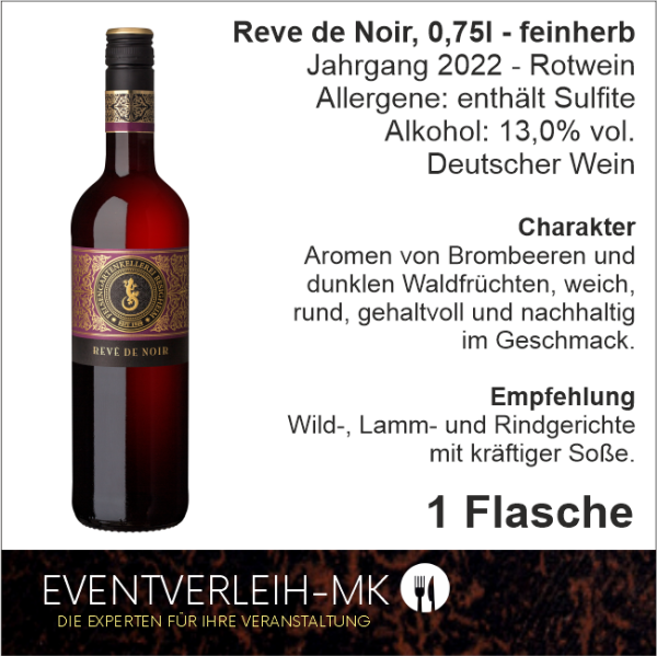 Reve de Noir, 0,75l - feinherb