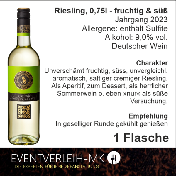 Riesling, 0,75l - fruchtig & süß